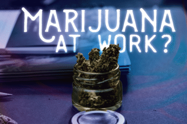 marijuana at work