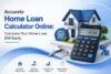 Home Loan Calculator Online